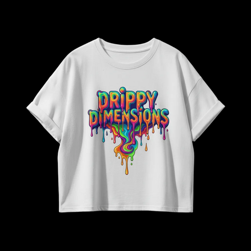 t-shirt that says drippy dimensions